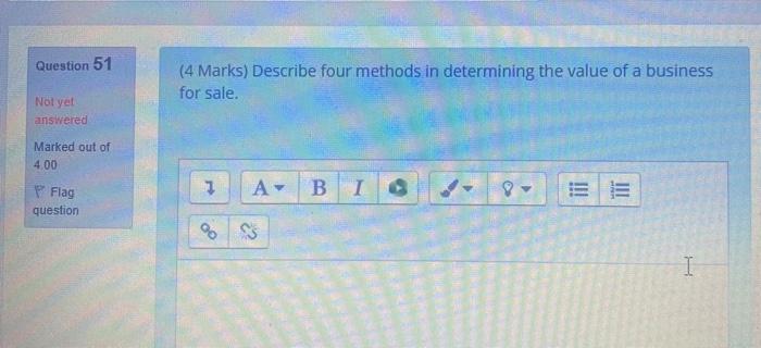 Question 51 (4 Marks) Describe four methods in