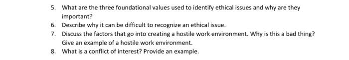5. What are the three foundational values used to
