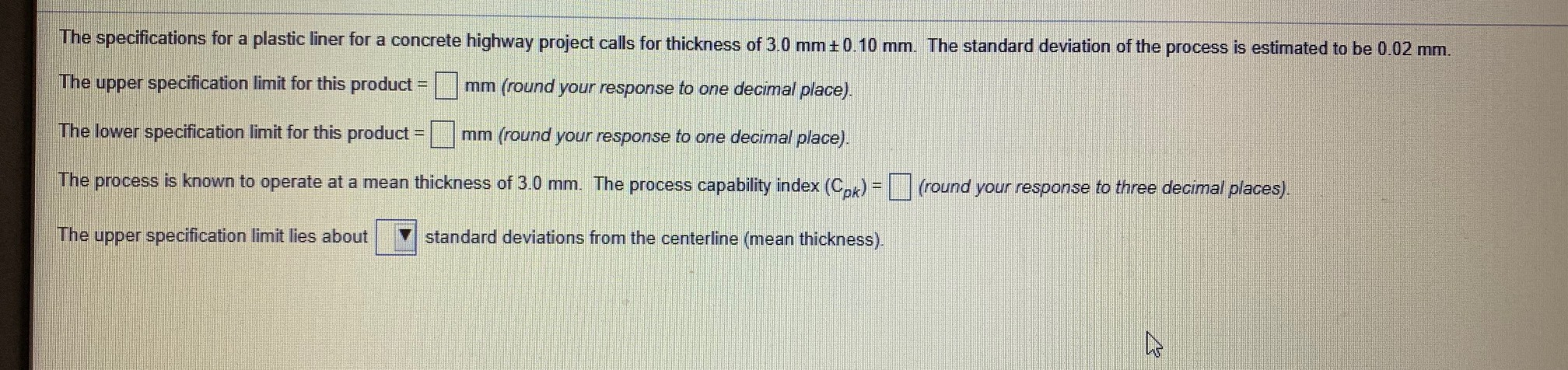 need help please The specifications for a plastic