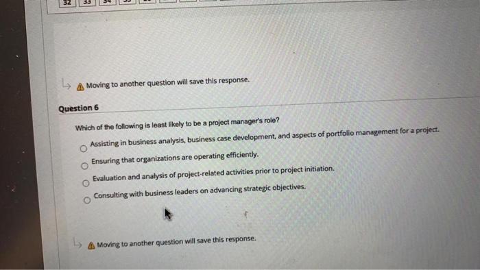 A Moving to another question will save this