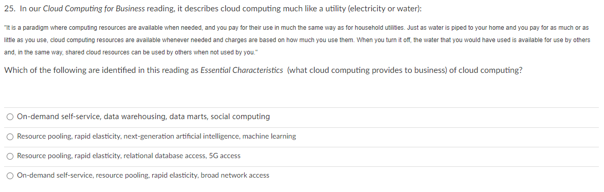 25. In our Cloud Computing for Business reading,