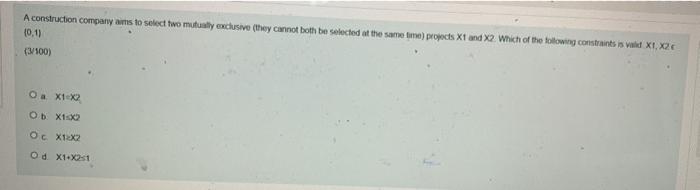 A construction company to select two mutually