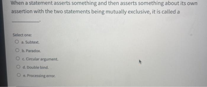 When a statement asserts something and then