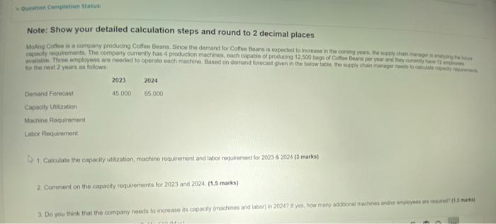 Question completion Status Note: Show your