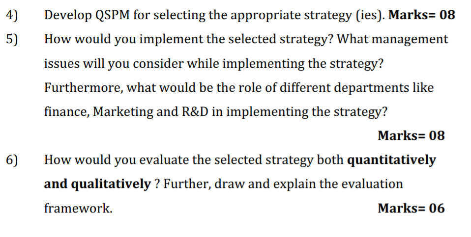 4) 5) Develop QSPM for selecting the appropriate