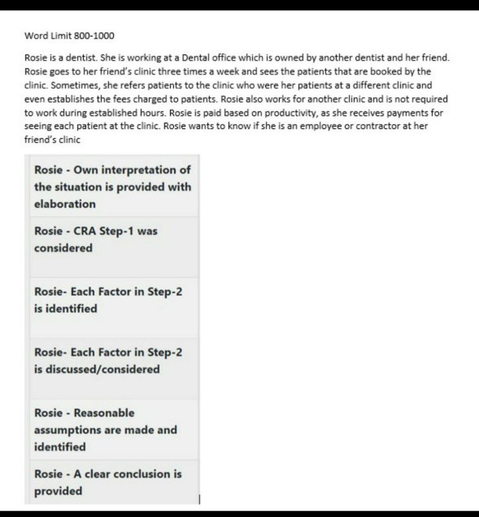 Word Limit 800-1000 Rosie is a dentist. She is