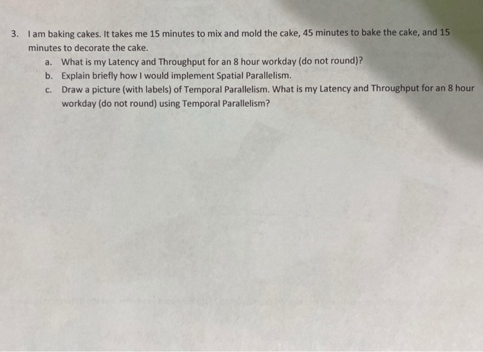 3. Tam baking cakes. It takes me 15 minutes to