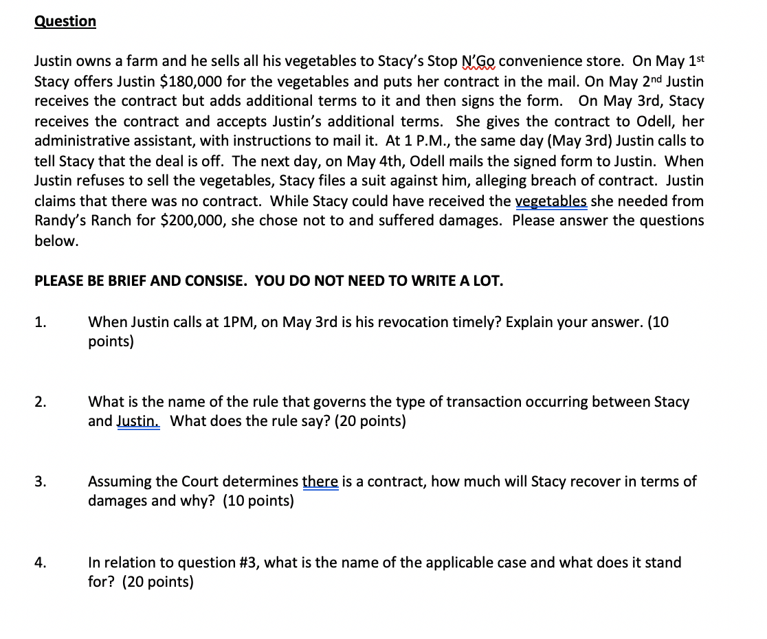 Question Justin owns a farm and he sells all his