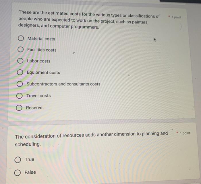These are the estimated costs for the various