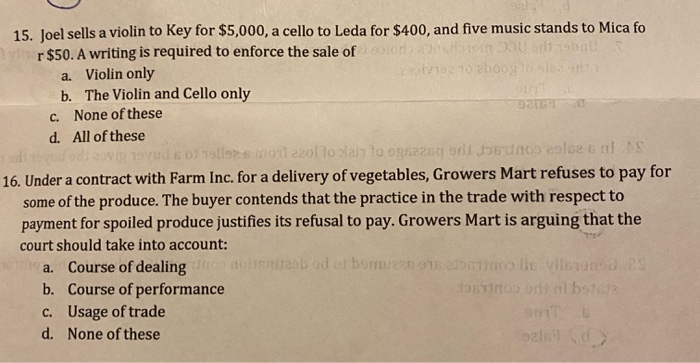 15. Joel sells a violin to Key for $5,000, a