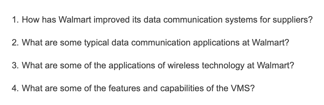 Walmart has made several changes in its data