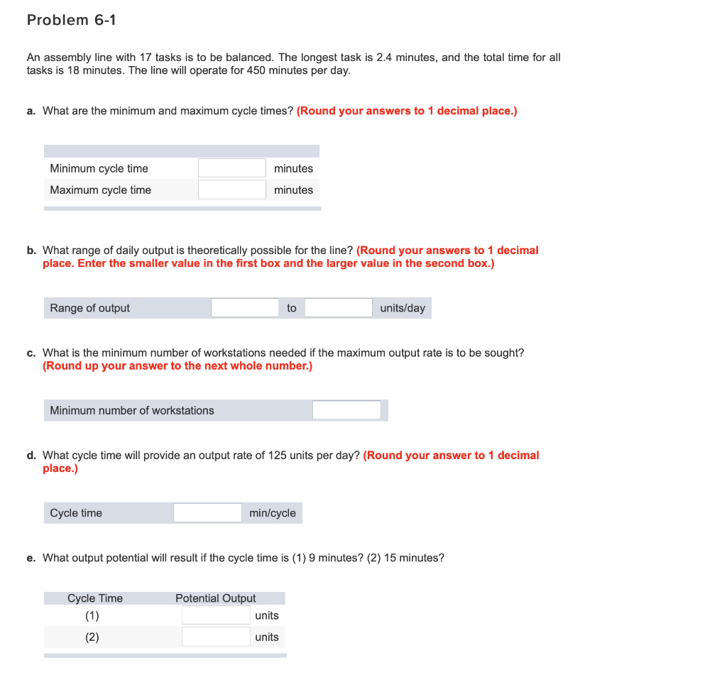 Problem 6-1 An assembly line with 17 tasks is to