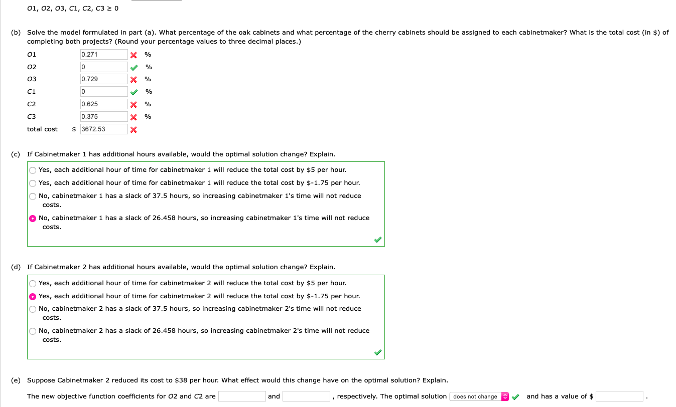 A linear programming computer package is needed.