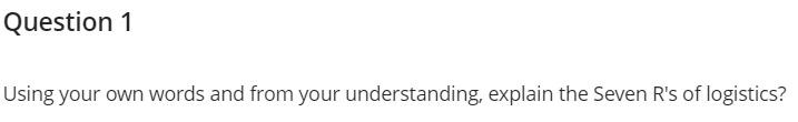 Question 1 Using your own words and from your