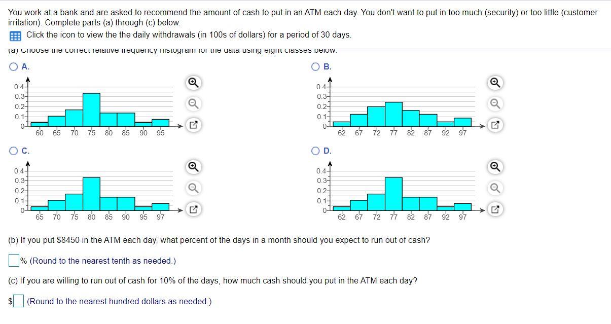 undefined You work at a bank and are asked to