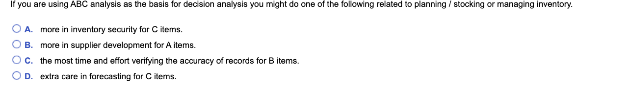 If you are using ABC analysis as the basis for