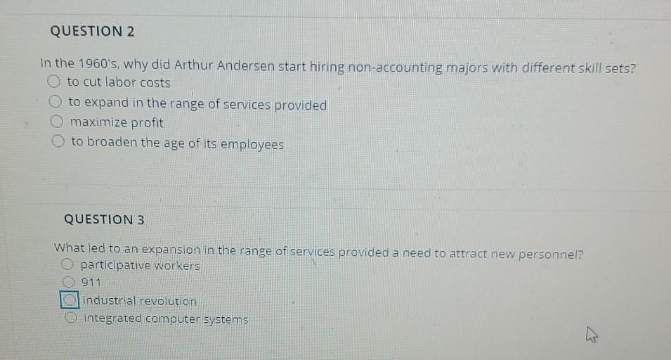 QUESTION 2 In the 1960's, why did Arthur Andersen