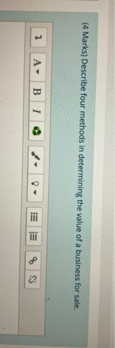 (4 Marks) Describe four methods in determining