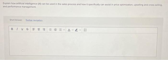 Explain how artificial intelligence (A) can be