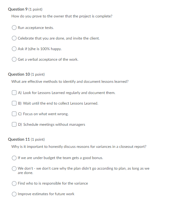 Question 9 (1 point) How do you prove to the