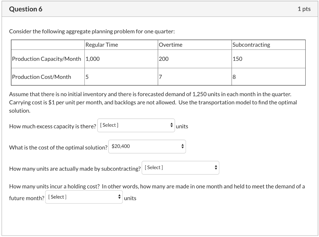 Question 6 1 pts Consider the following aggregate