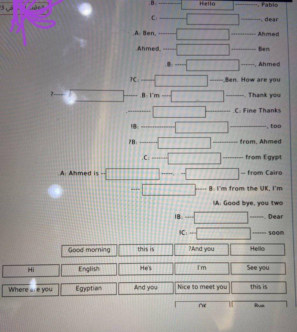 .B : Hello Pablo 3= .C: dear A: Ben. Ahmed Ahmed,