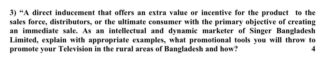 3) A direct inducement that offers an extra value