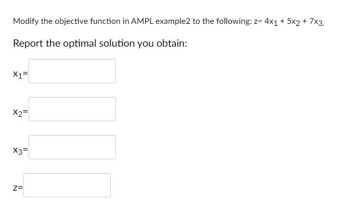 Modify the objective function in AMPL example2 to