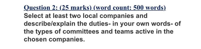 Question 2: (25 marks) (word count: 500 words)