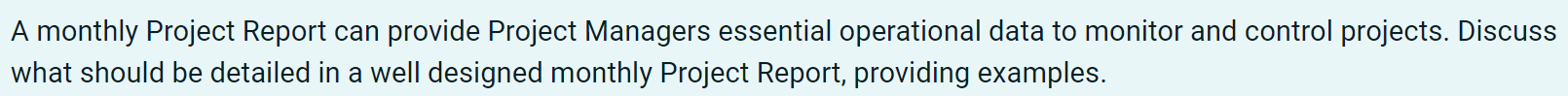 q1 q2 q3 A monthly Project Report can provide