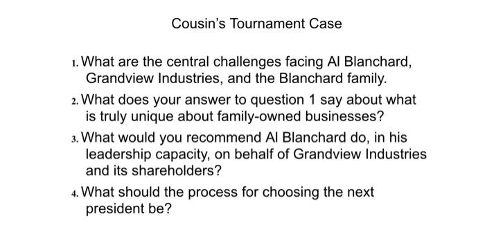 Cousin's Tournament Case 1. What are the central