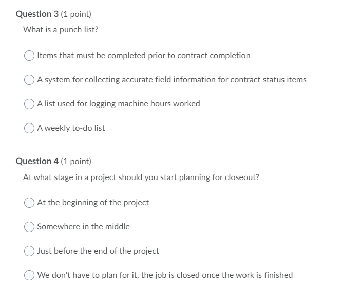 Question 3 (1 point) What is a punch list? Items