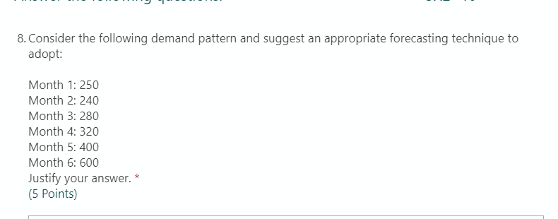 8. Consider the following demand pattern and