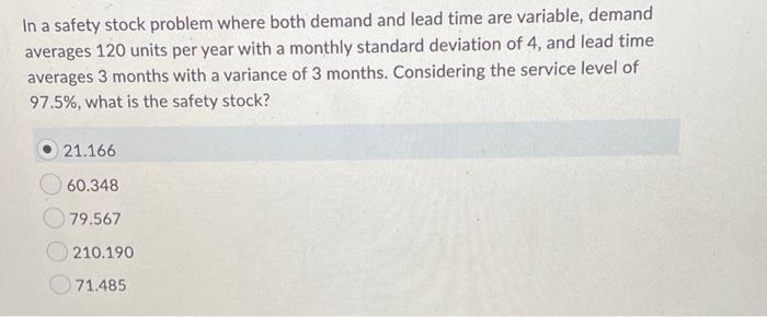 please give explanation In a safety stock problem