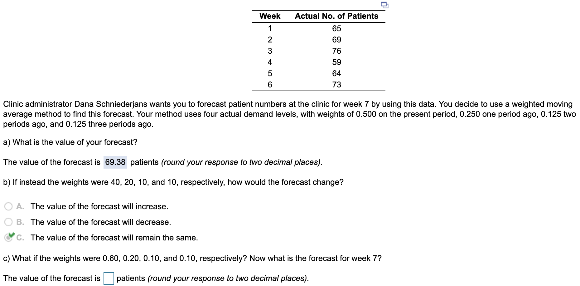 Operations management question: 1) 2) 3) 4) 5)