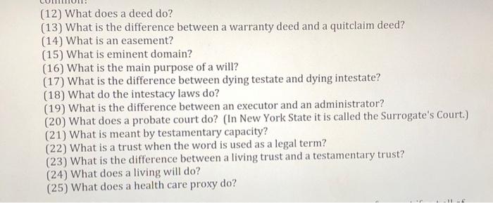 (12) What does a deed do? (13) What is the