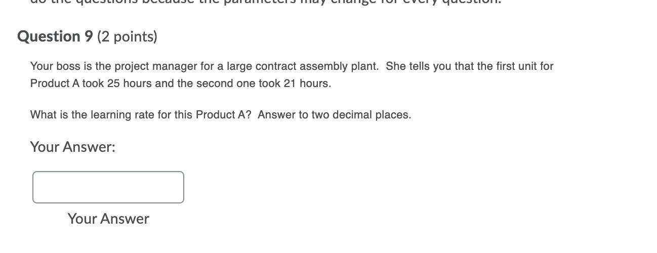 Question 9 (2 points) Your boss is the project