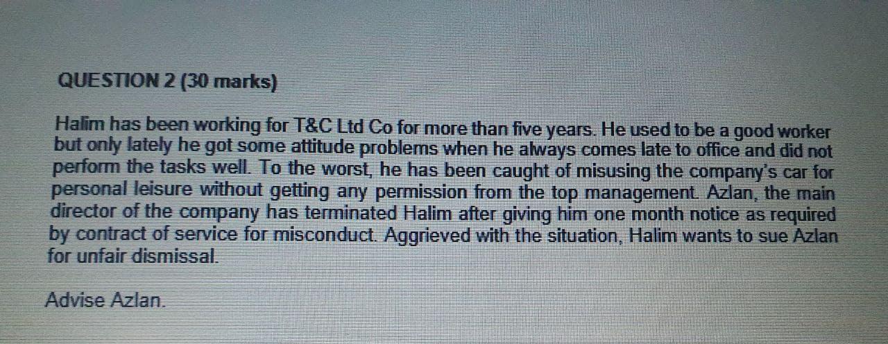 QUESTION 2 (30 marks) Halim has been working for