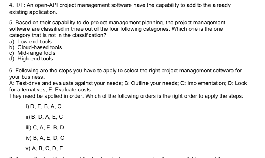 Select the best answer for the questions or