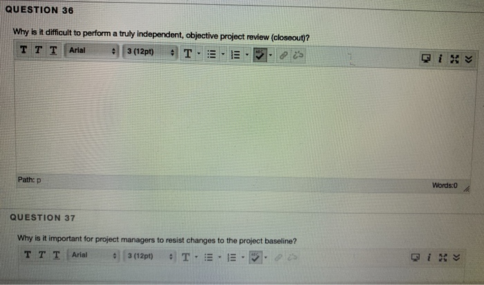 QUESTION 36 Why is it difficult to perform a
