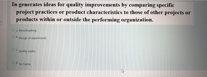 In generates ideas for quality improvements by