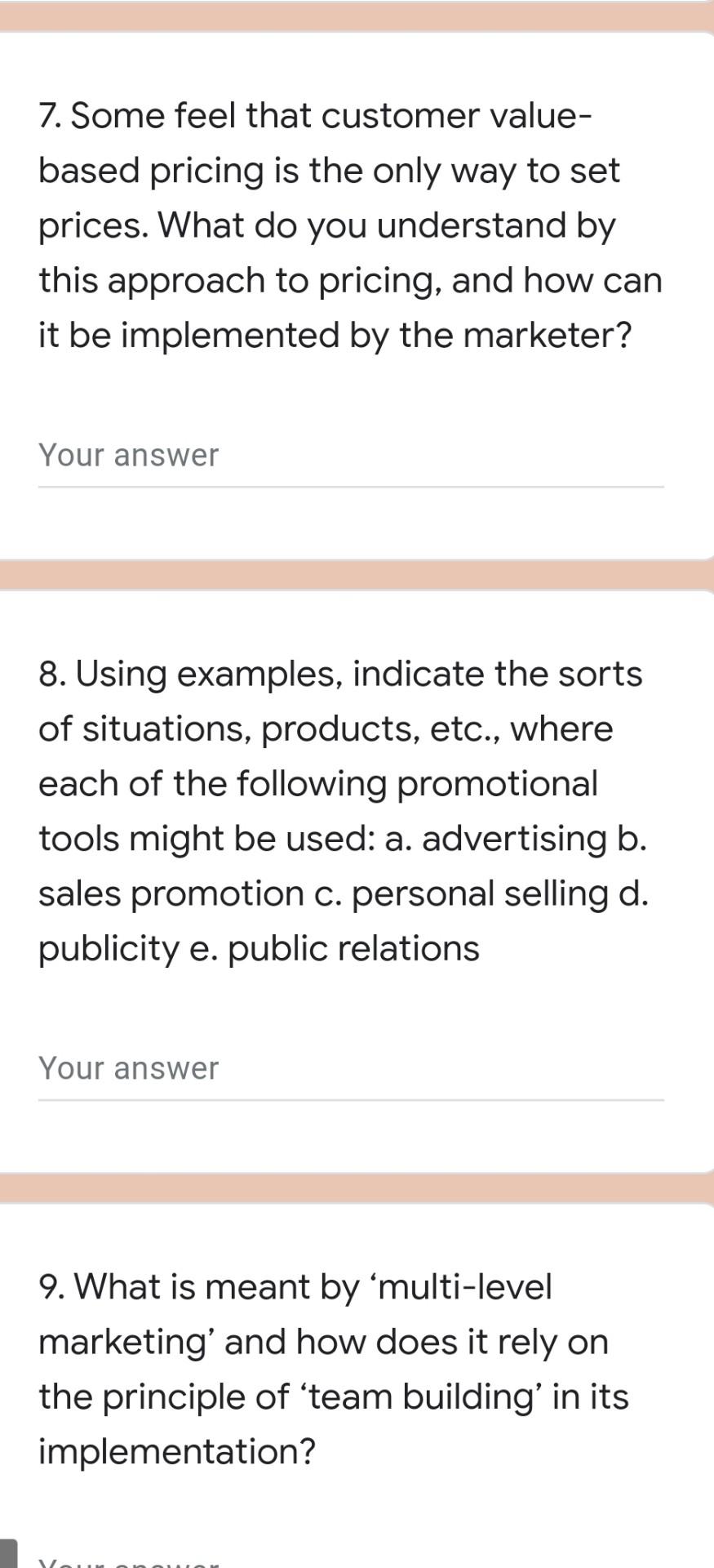7. Some feel that customer value- based pricing