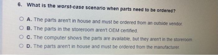 5. As an HVAC supervisor, you're asked to