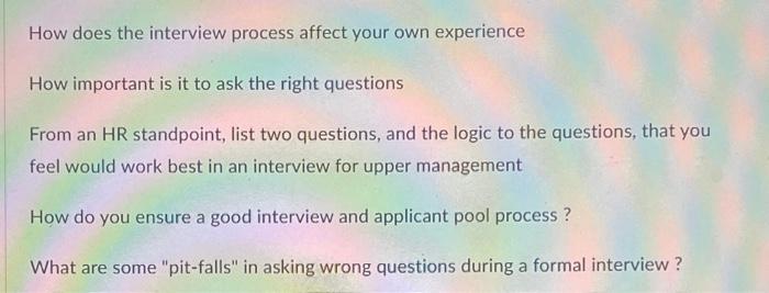 How does the interview process affect your own