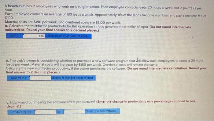 hour $100 A health club has 2 employees who work