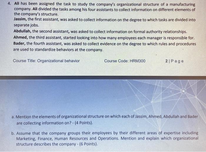 4. Ali has been assigned the task to study the