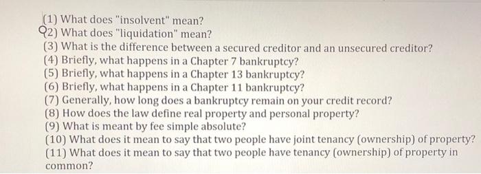 (1) What does "insolvent" mean? 92) What does