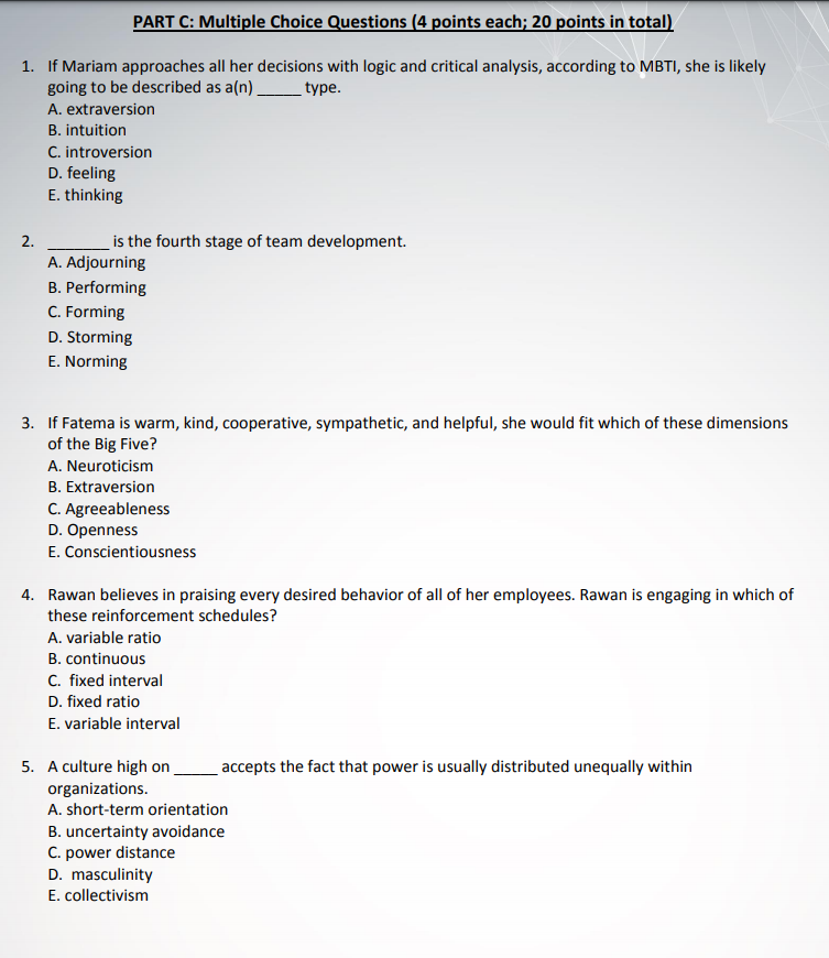 PART C: Multiple Choice Questions (4 points each;