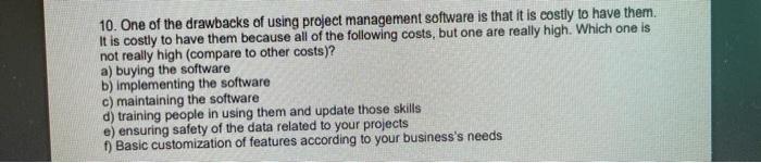 1. T/F: Task management is the term used to