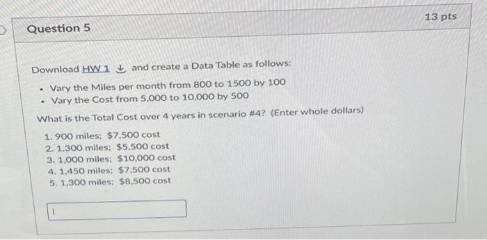 13 pts Question 5 Download HW1 and create a Data